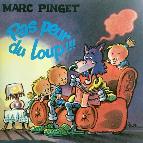 Marc Pinget enregistre Pas peur du loup et crée le spectacle Garga la sorcière