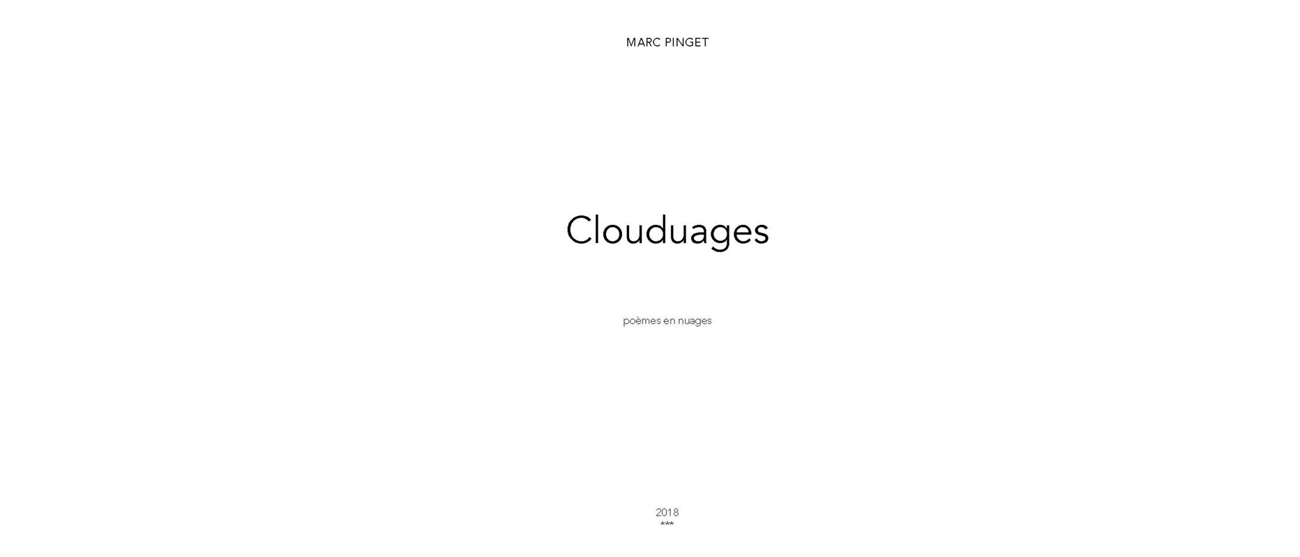 Marc Pinget, écrivain poète à Montsinery en Guyane. Recueil de poèmes 2018 : Clouduages